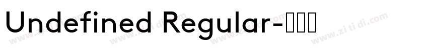 Undefined Regular字体转换